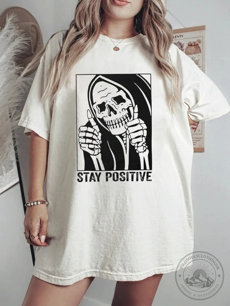 Positive Skeleton Grim Reaper Thumbs Up Stay Positive Graphic T-Shirt
