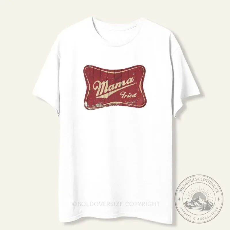 Mama Tried Vintage Distressed Graphic T-Shirt
